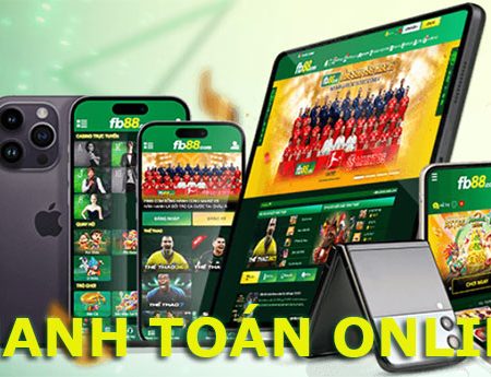 Các phương thức thanh toán online được ưa chuộng tại Fb88